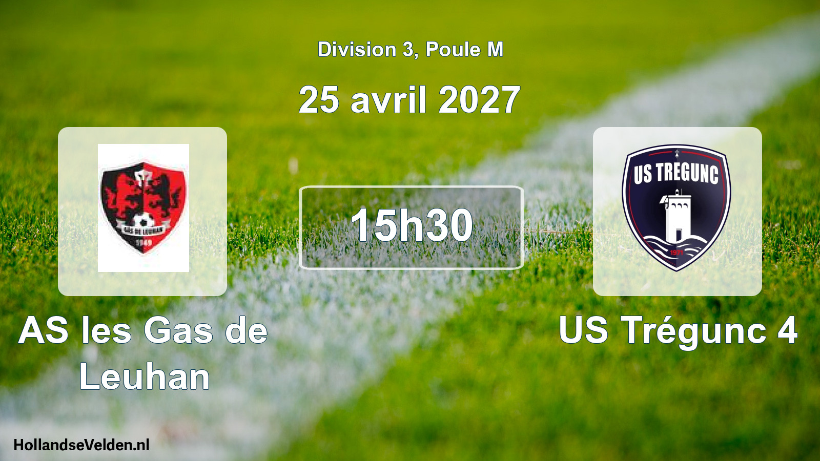 Scheduled Match: AS les Gas de Leuhan - US Trégunc 4 (25 April 2027)