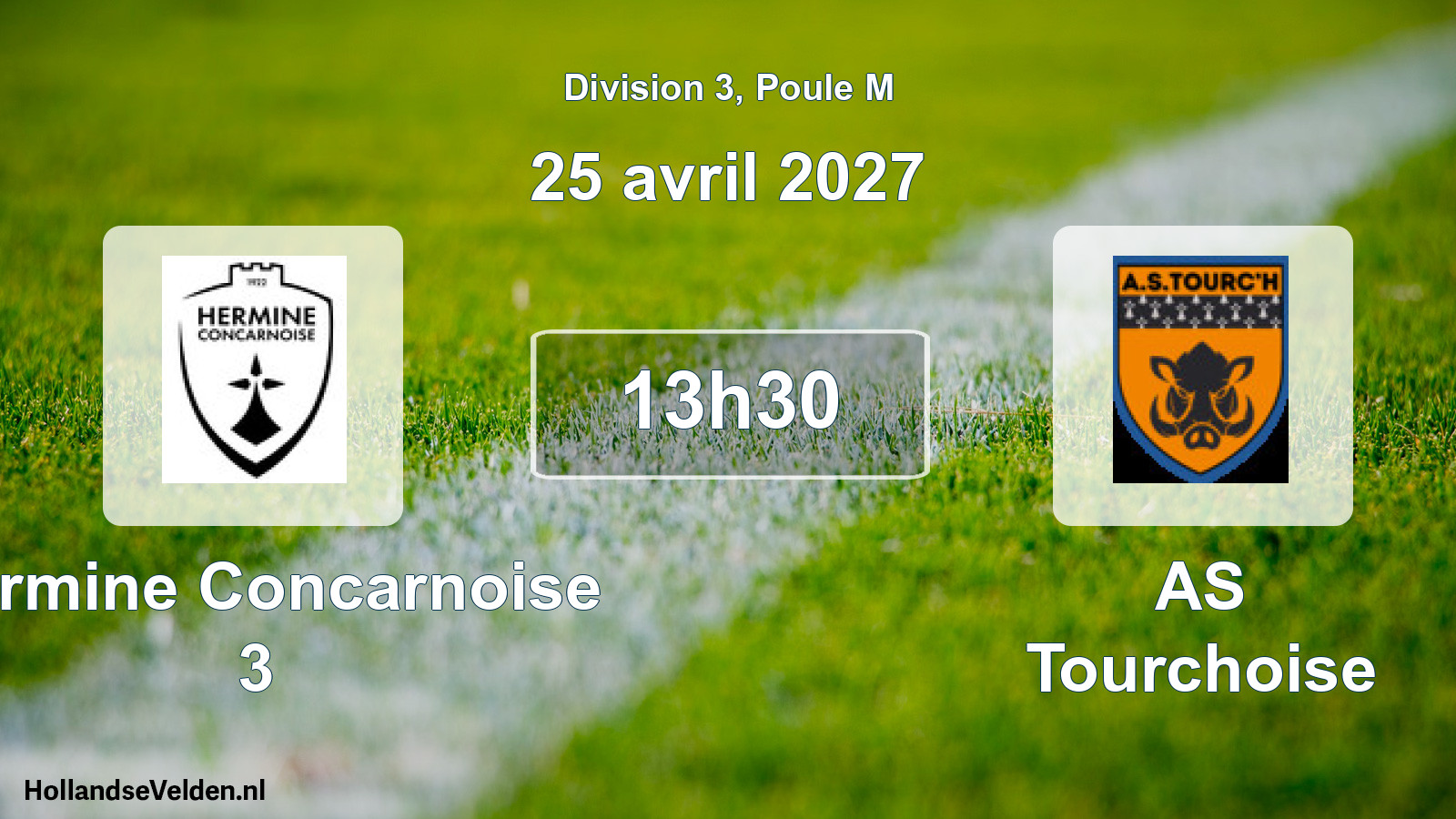 Match programmé: Hermine Concarnoise 3 - AS Tourchoise (25 avril 2027)