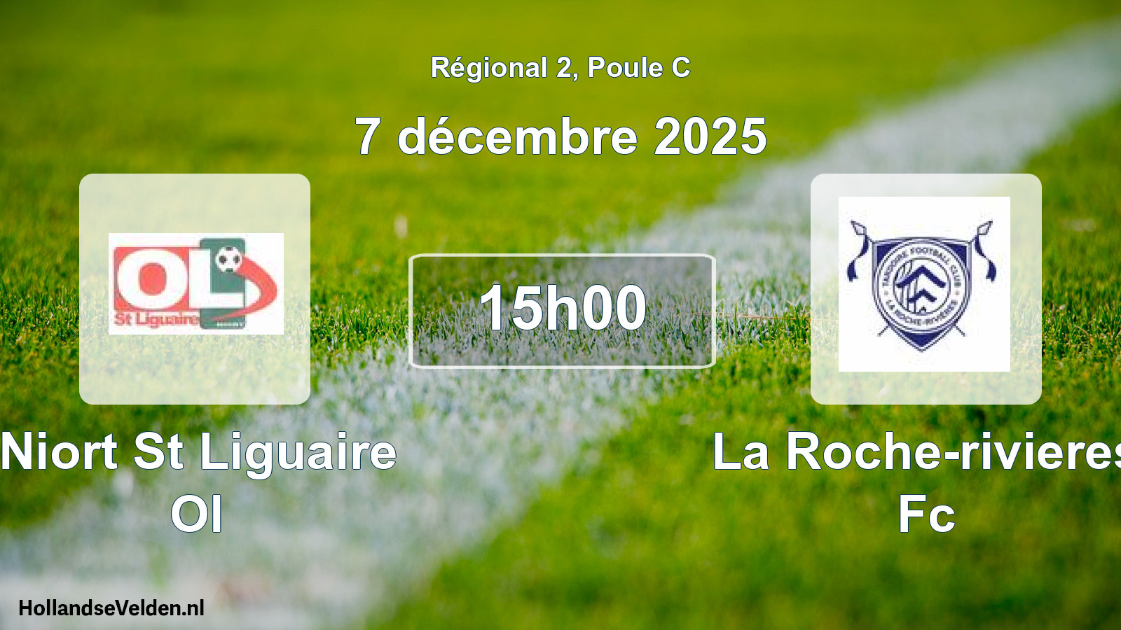 Geplande wedstrijd: Niort St Liguaire Ol - La Roche-rivieres Fc (7 december 2025)