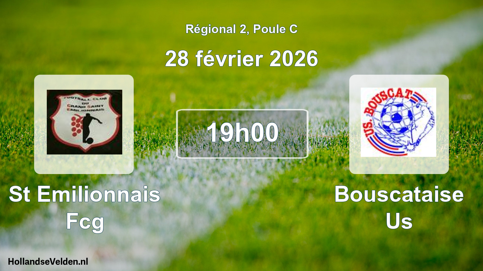 Geplande wedstrijd: St Emilionnais Fcg - Bouscataise Us (28 februari 2026)