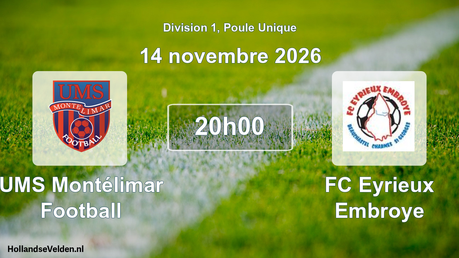 Scheduled Match: UMS Montélimar Football - FC Eyrieux Embroye (14 November 2026)