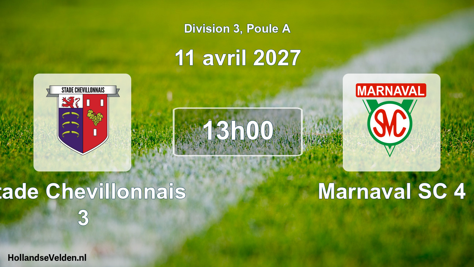 Match programmé: Stade Chevillonnais 3 - Marnaval SC 4 (11 avril 2027)