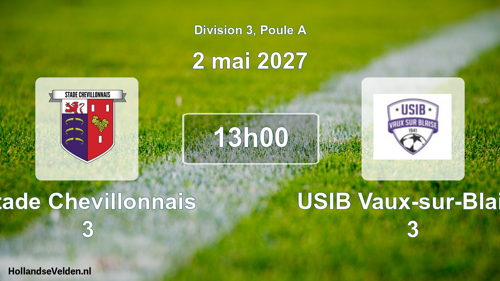 Match programmé: Stade Chevillonnais 3 - USIB Vaux-sur-Blaise 3 (2 mai 2027)