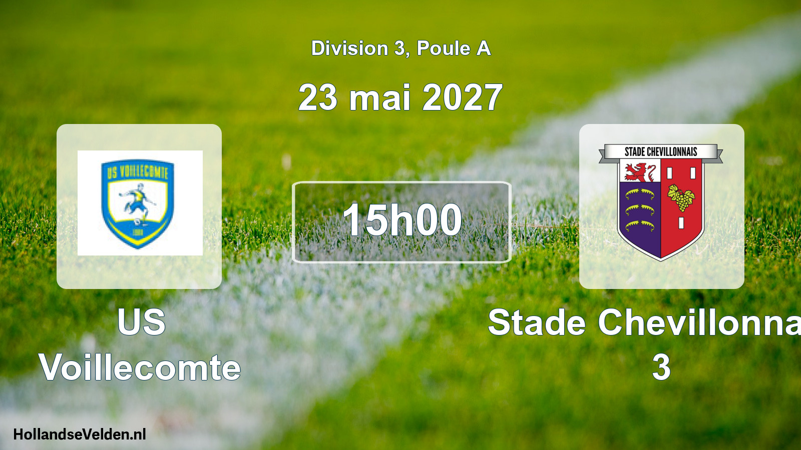 Match programmé: US Voillecomte - Stade Chevillonnais 3 (23 mai 2027)