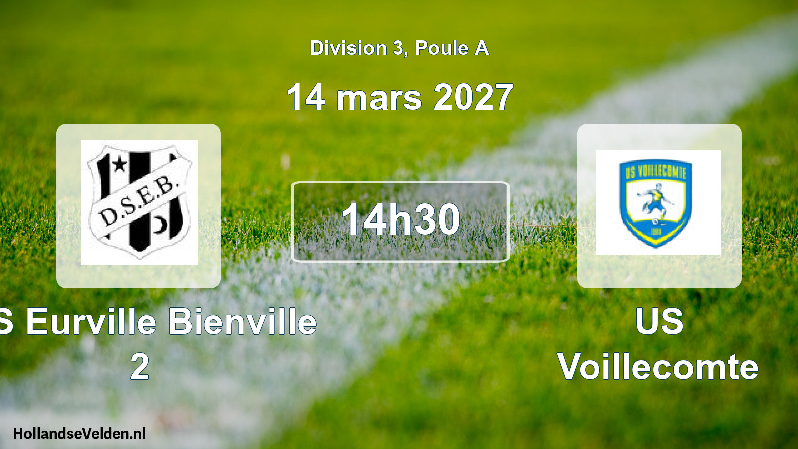 Match programmé: DS Eurville Bienville 2 - US Voillecomte (14 mars 2027)