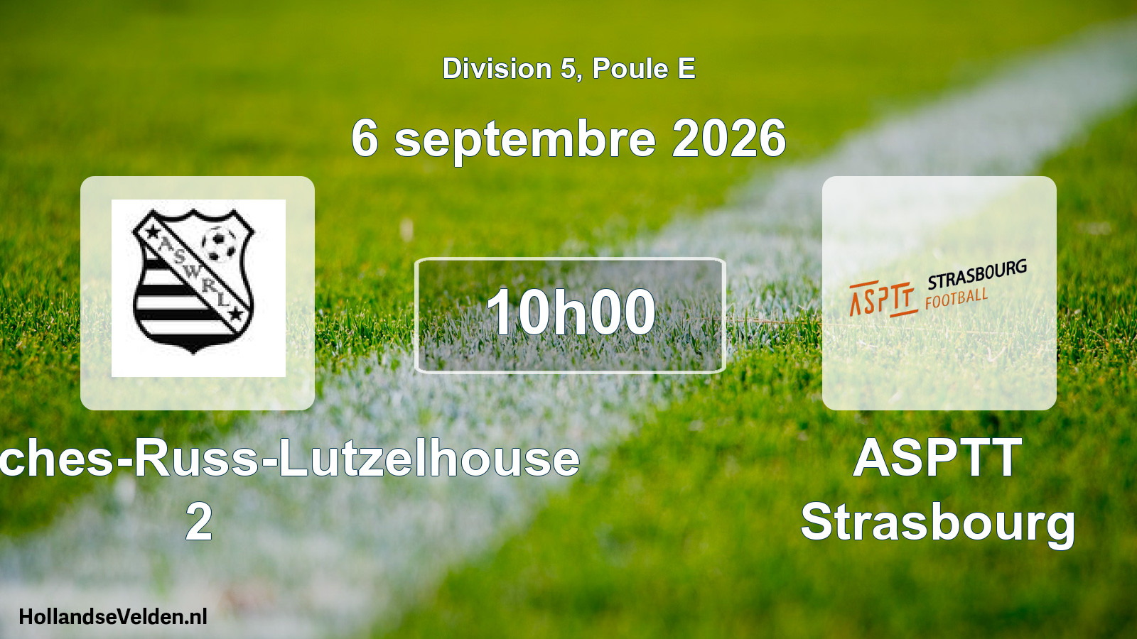 Match programmé: AS Wisches-Russ-Lutzelhouse 2 - ASPTT Strasbourg (6 septembre 2026)