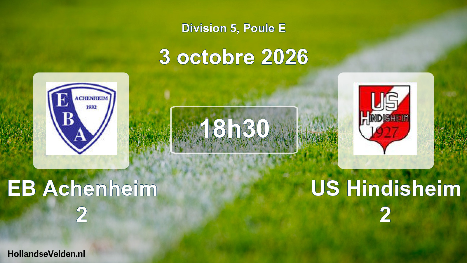 Scheduled Match: EB Achenheim 2 - US Hindisheim 2 (3 October 2026)