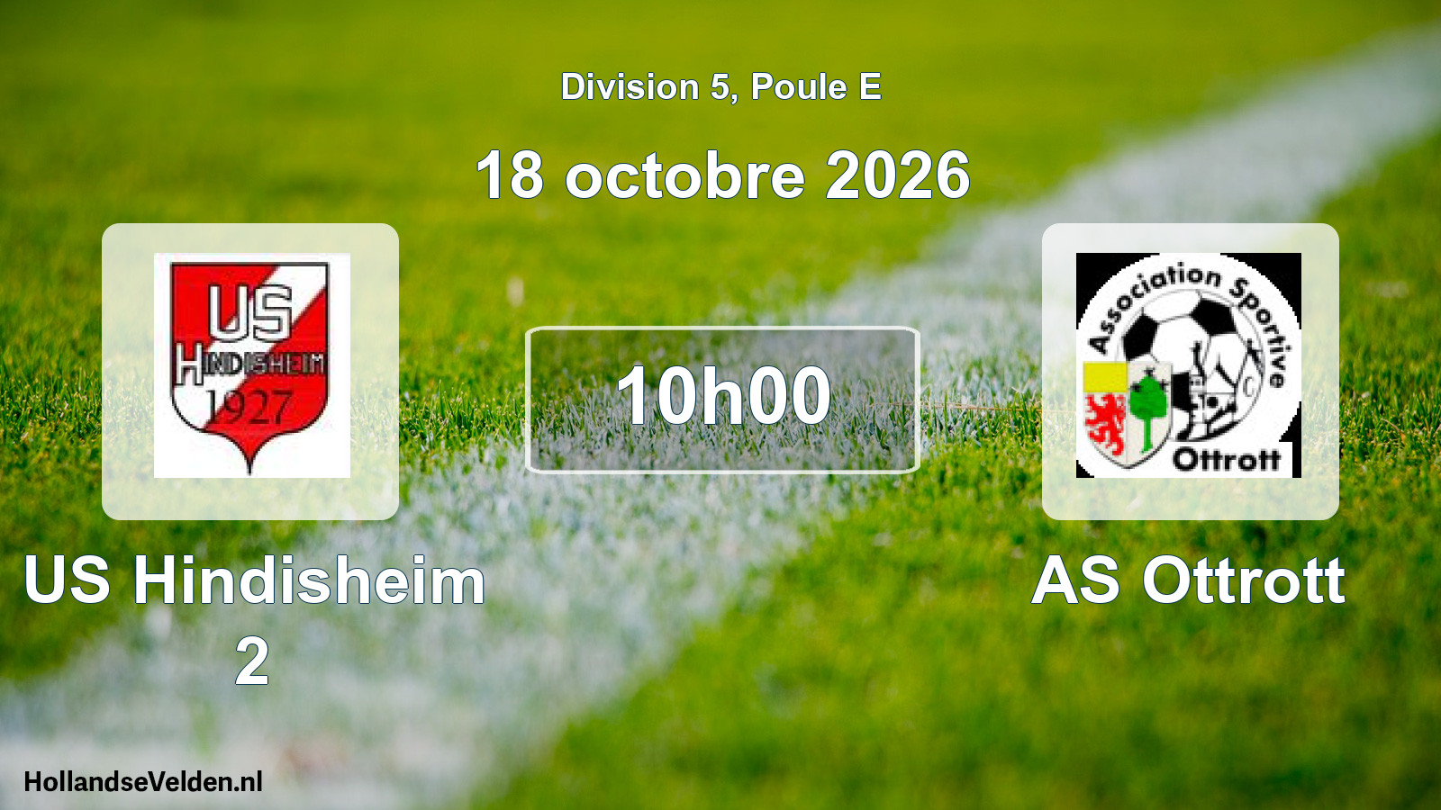 Scheduled Match: US Hindisheim 2 - AS Ottrott (18 October 2026)