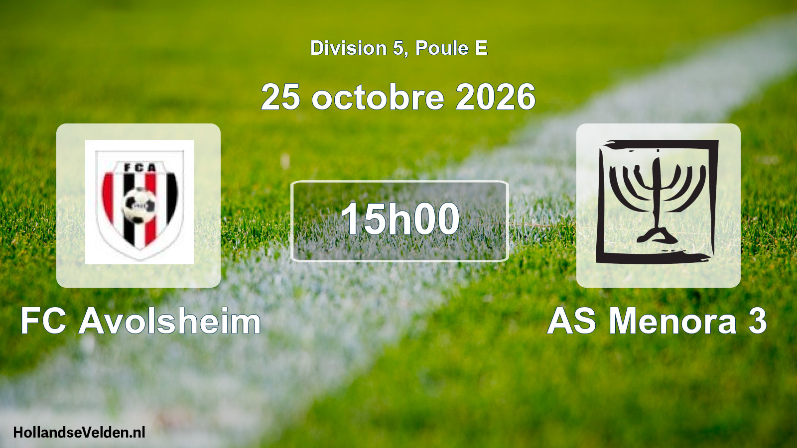 Geplande wedstrijd: FC Avolsheim - AS Menora 3 (25 oktober 2026)