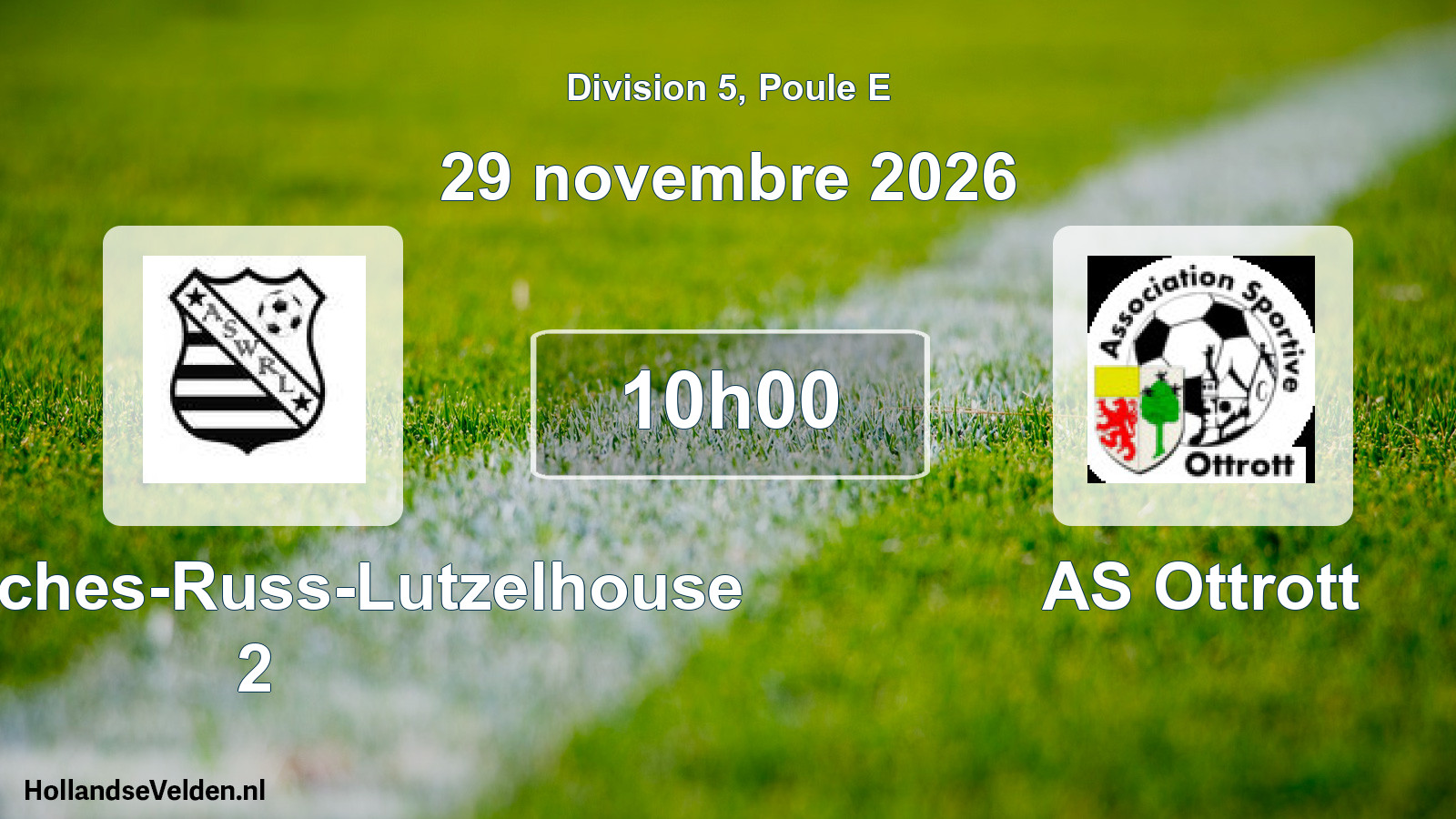 Scheduled Match: AS Wisches-Russ-Lutzelhouse 2 - AS Ottrott (29 November 2026)