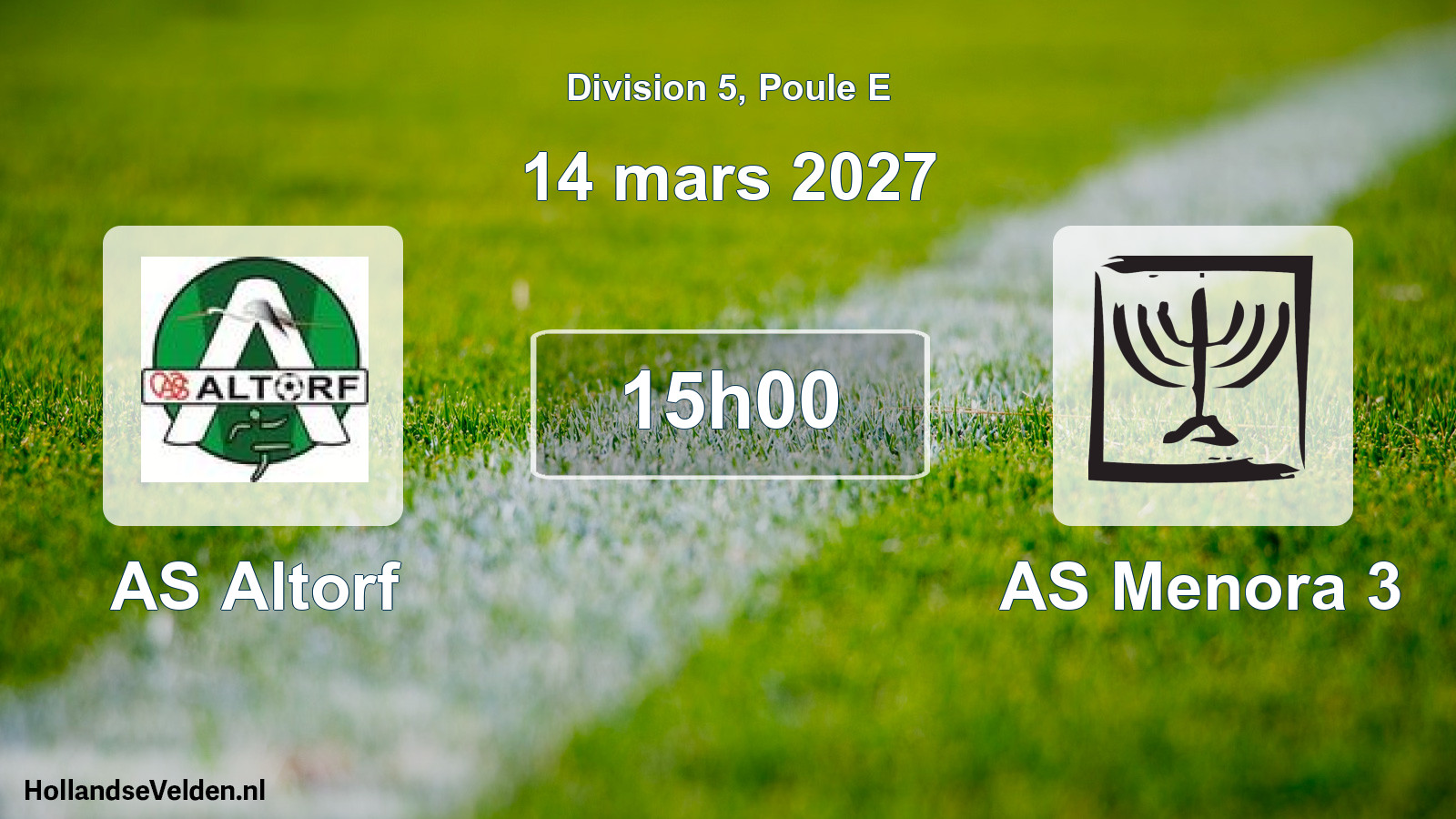 Scheduled Match: AS Altorf - AS Menora 3 (14 March 2027)