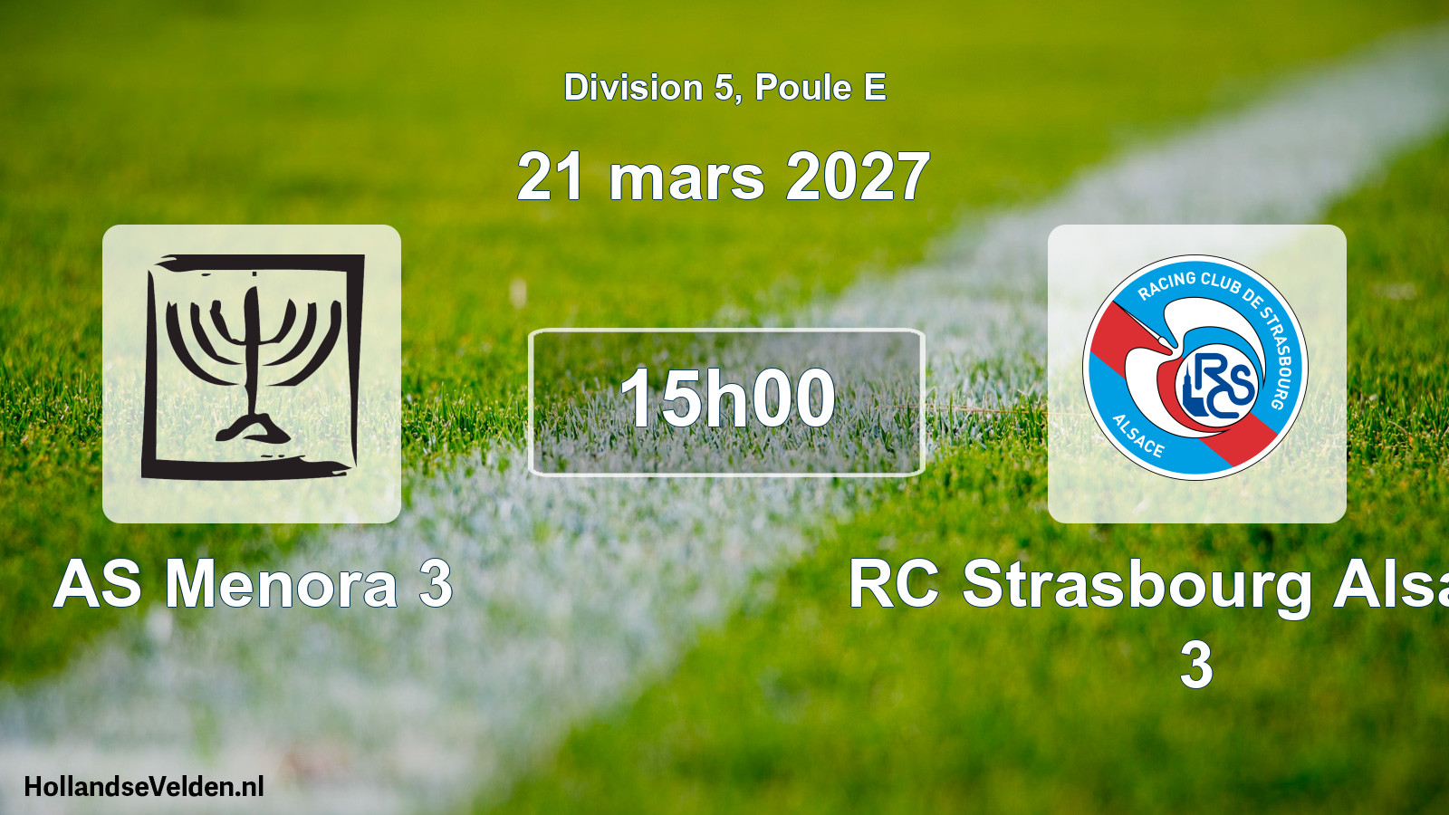 Scheduled Match: AS Menora 3 - RC Strasbourg Alsace 3 (21 March 2027)