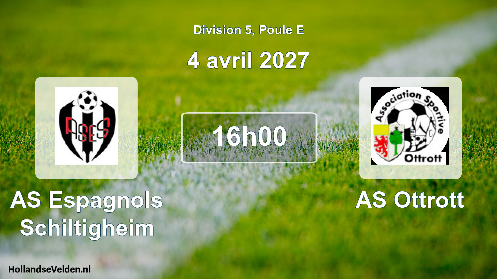 Scheduled Match: AS Espagnols Schiltigheim - AS Ottrott (4 April 2027)