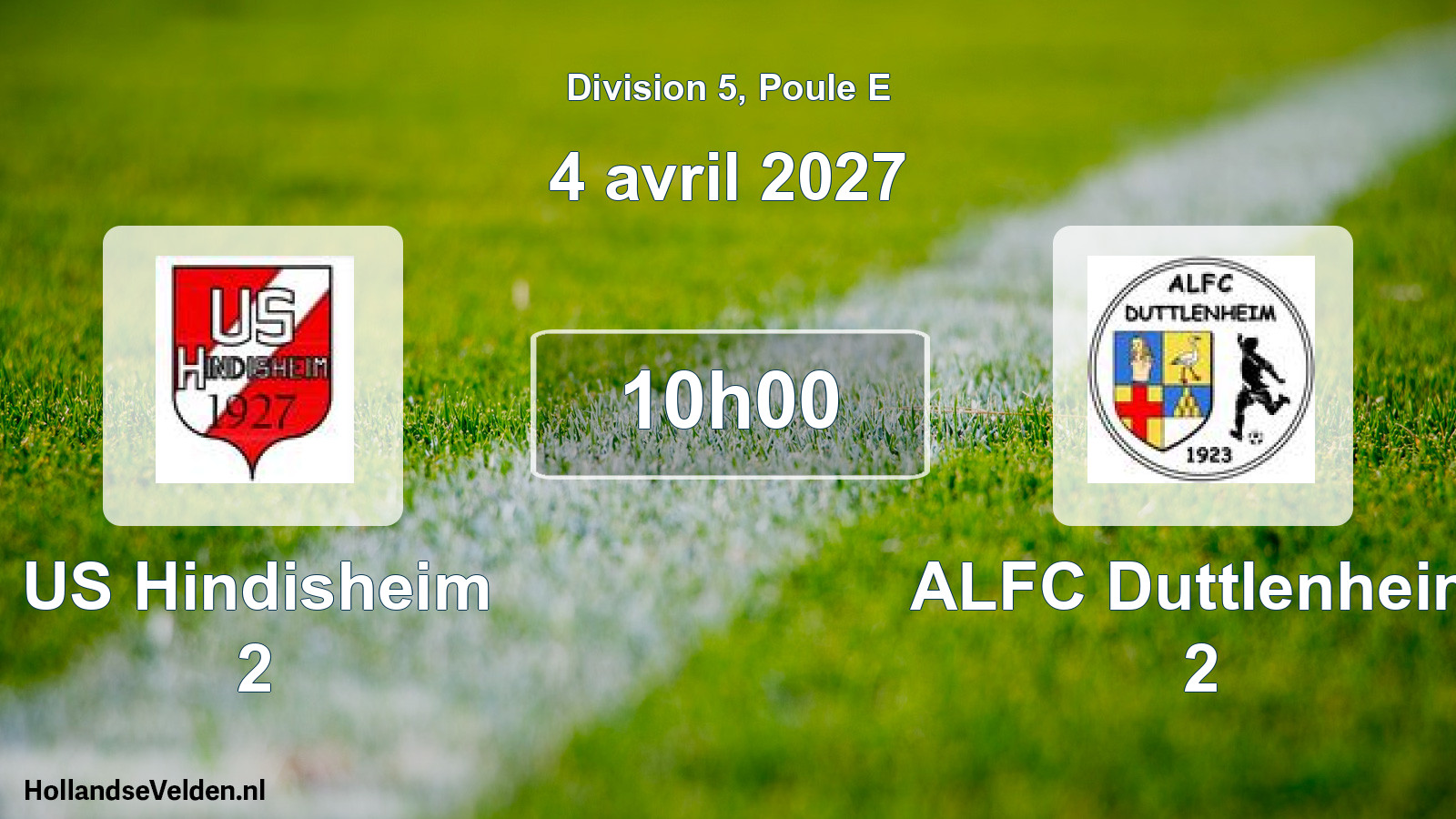 Scheduled Match: US Hindisheim 2 - ALFC Duttlenheim 2 (4 April 2027)