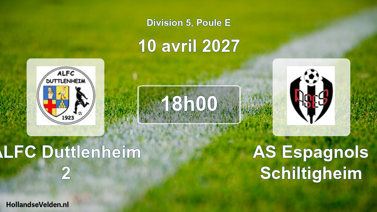 Scheduled Match: ALFC Duttlenheim 2 - AS Espagnols Schiltigheim (10 April 2027)