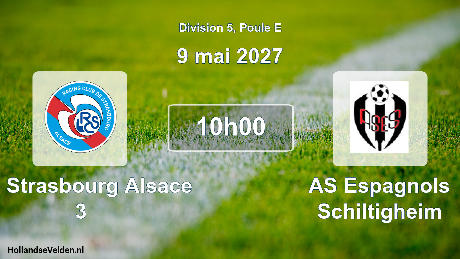 Match programmé: RC Strasbourg Alsace 3 - AS Espagnols Schiltigheim (9 mai 2027)