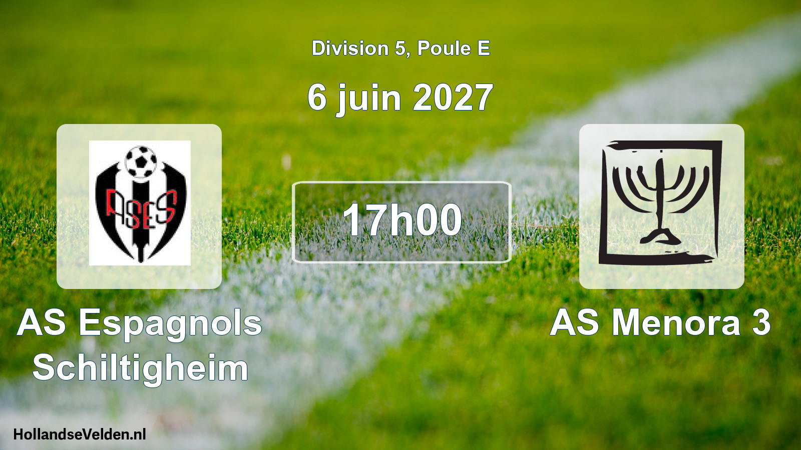 Scheduled Match: AS Espagnols Schiltigheim - AS Menora 3 (6 June 2027)