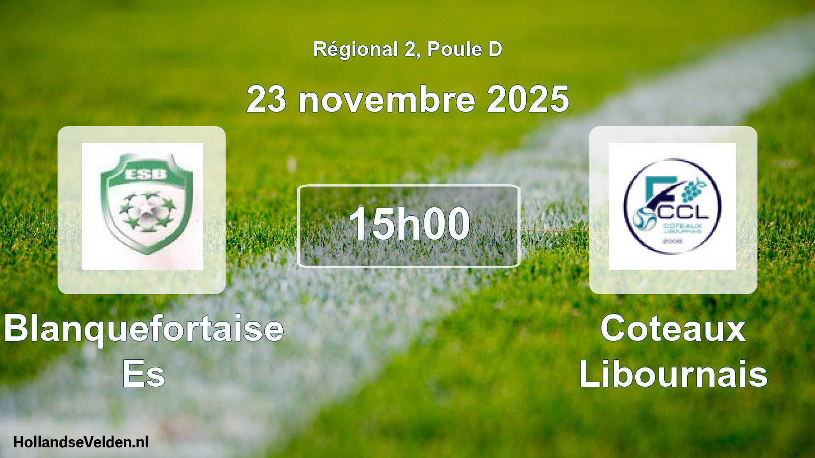Geplande wedstrijd: Blanquefortaise Es - Coteaux Libournais (23 novembre 2025)