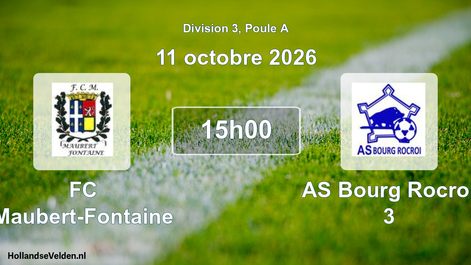 Match programmé: FC Maubert-Fontaine - AS Bourg Rocroi 3 (11 octobre 2026)