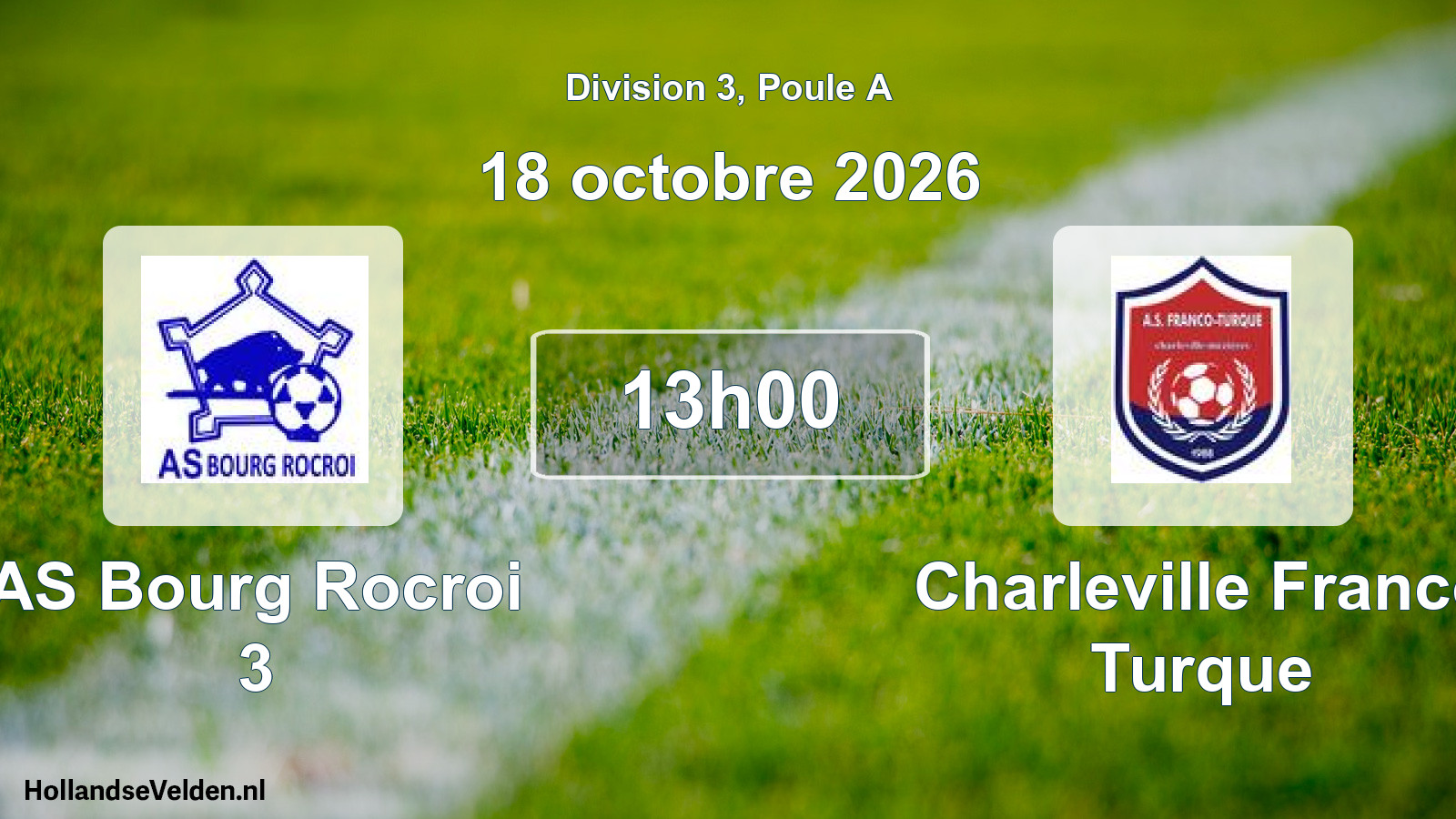 Match programmé: AS Bourg Rocroi 3 - Charleville Franco Turque (18 octobre 2026)