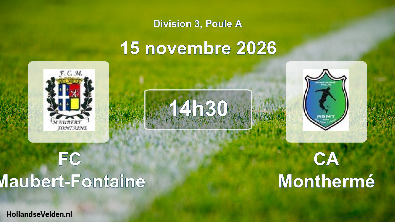 Scheduled Match: FC Maubert-Fontaine - CA Monthermé (15 November 2026)