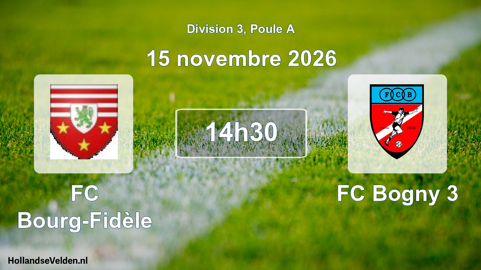 Match programmé: FC Bourg-Fidèle - FC Bogny 3 (15 novembre 2026)