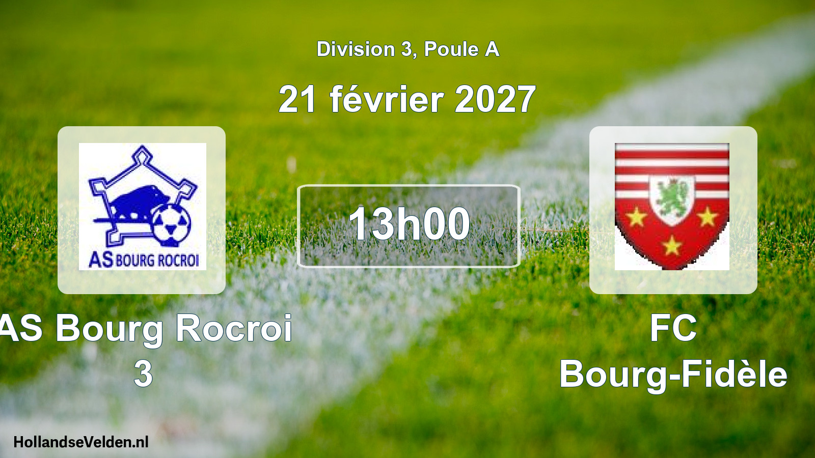 Match programmé: AS Bourg Rocroi 3 - FC Bourg-Fidèle (21 février 2027)