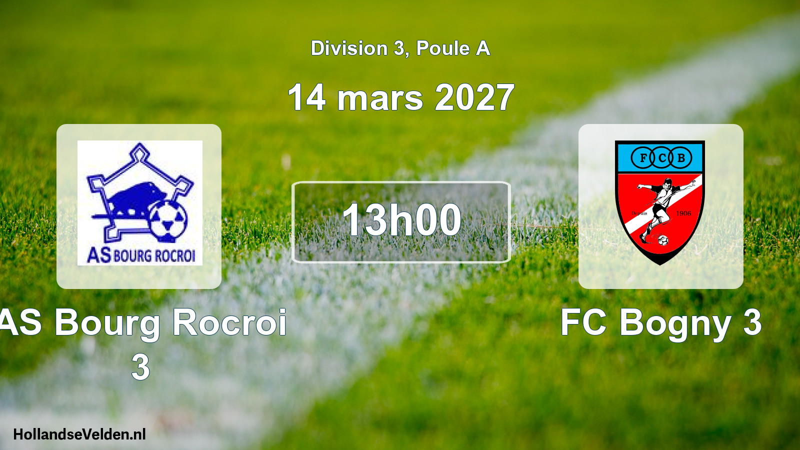 Scheduled Match: AS Bourg Rocroi 3 - FC Bogny 3 (14 March 2027)