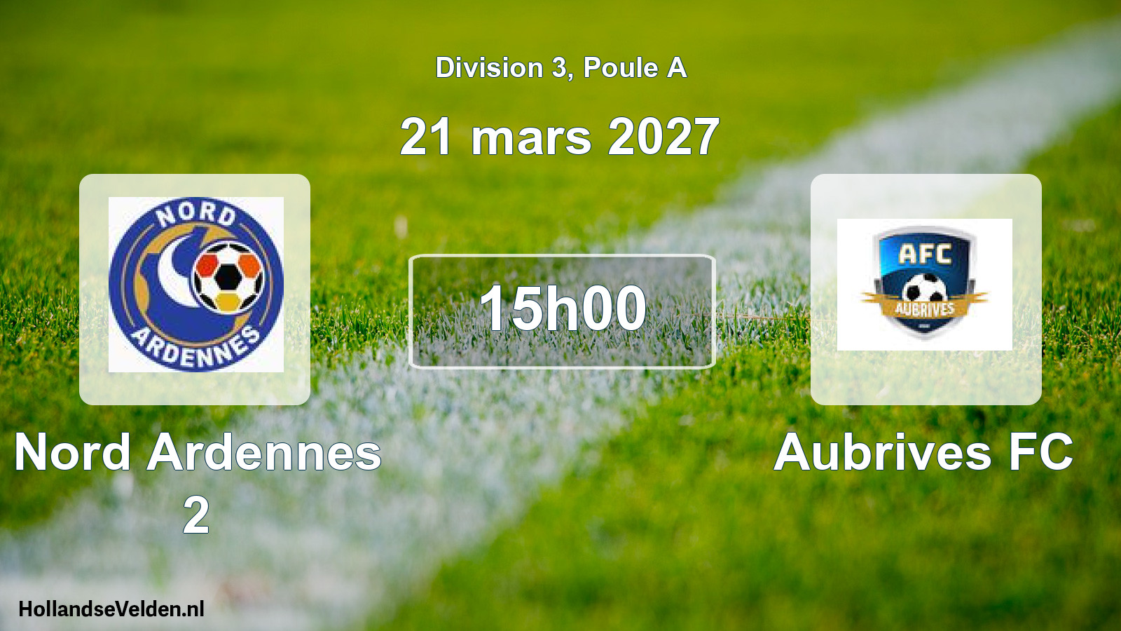 Match programmé: Nord Ardennes 2 - Aubrives FC (21 mars 2027)