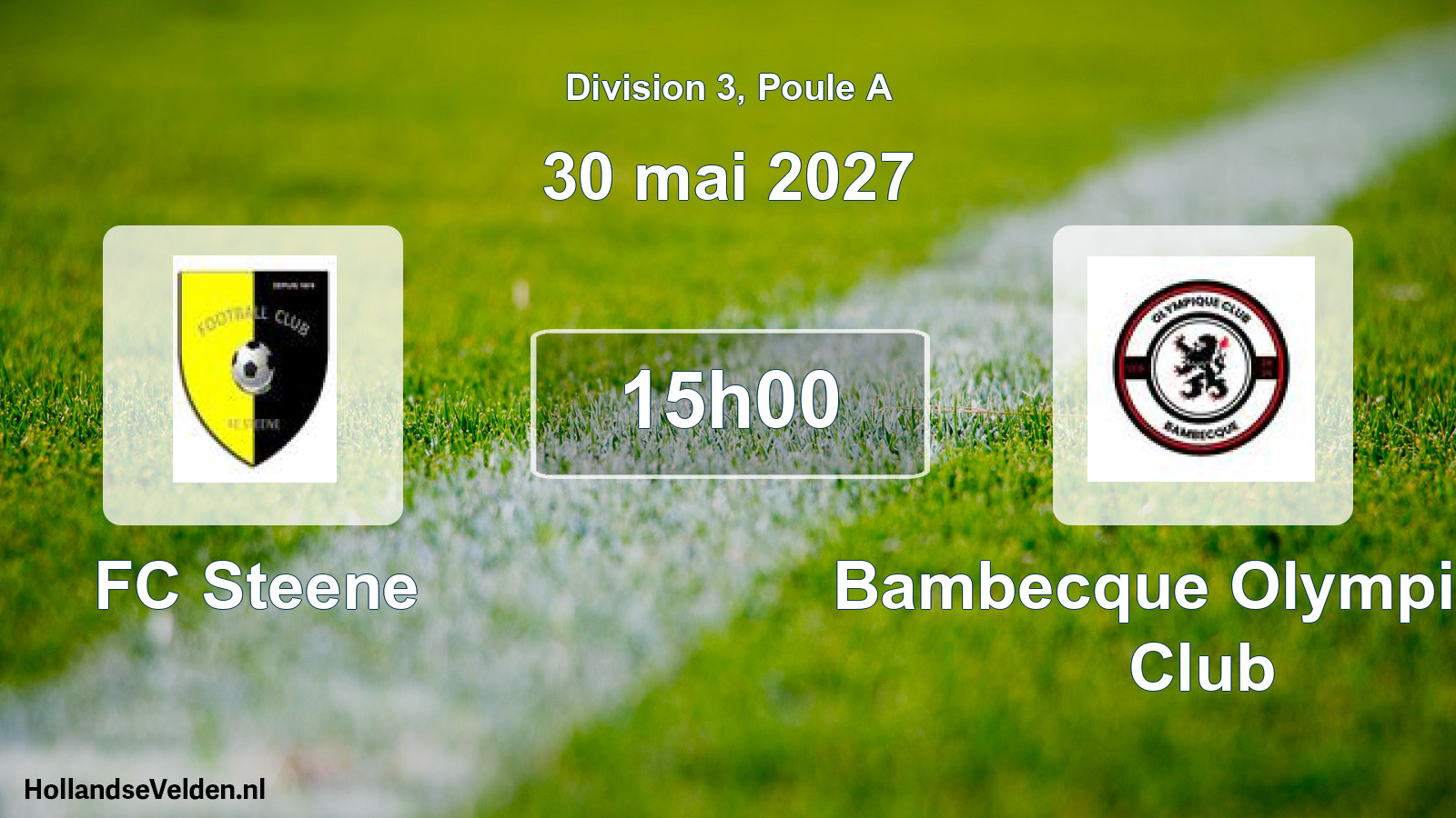 Scheduled Match: FC Steene - Bambecque Olympique Club (30 May 2027)