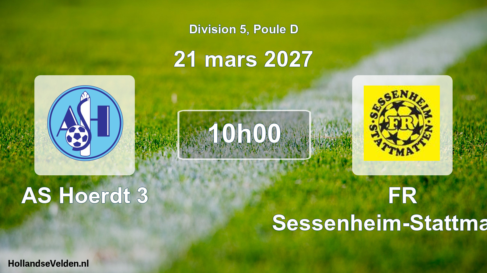 Scheduled Match: AS Hoerdt 3 - FR Sessenheim-Stattmatten (21 March 2027)