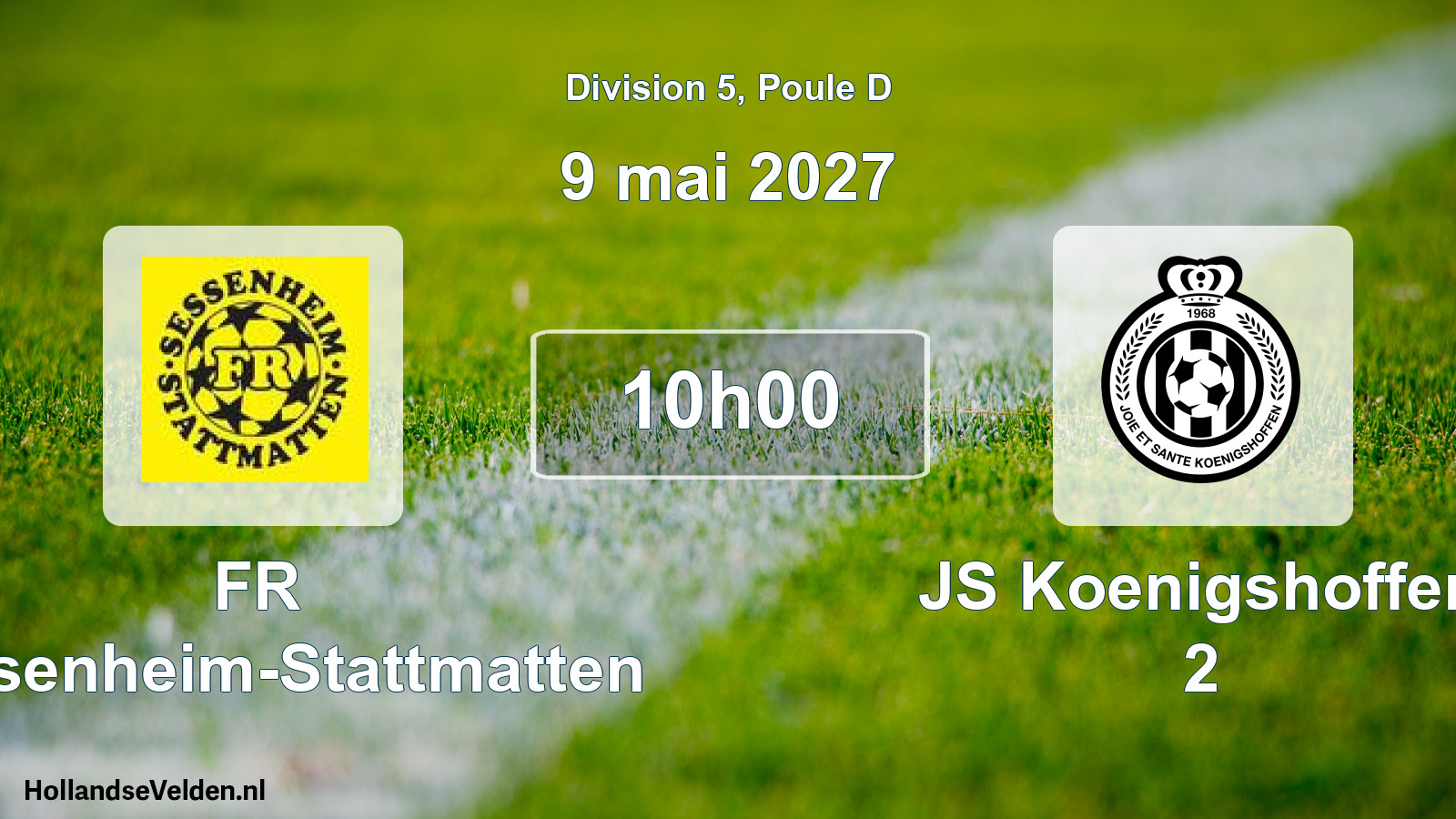 Geplande wedstrijd: FR Sessenheim-Stattmatten - JS Koenigshoffen 2 (9 mei 2027)