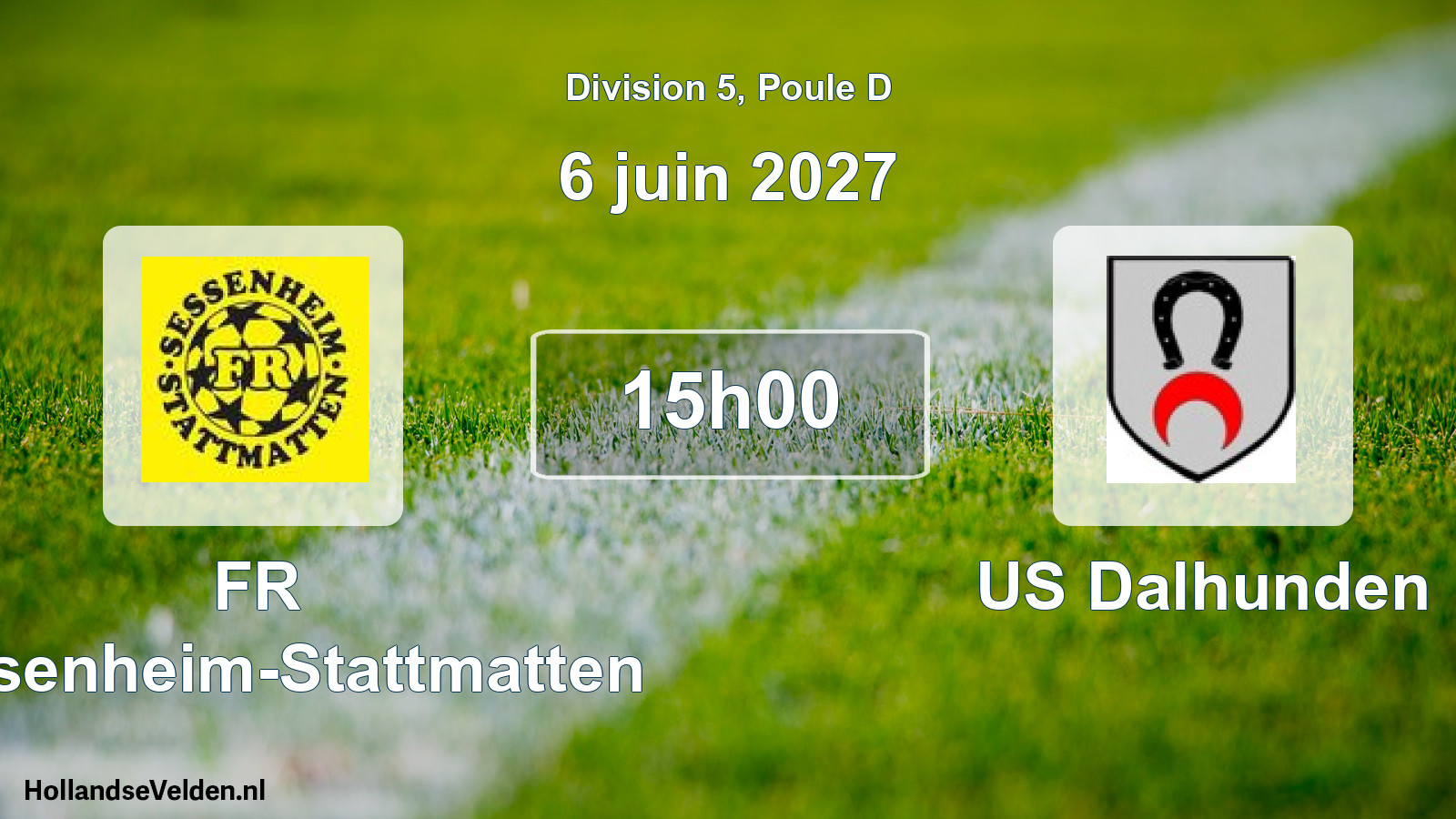 Scheduled Match: FR Sessenheim-Stattmatten - US Dalhunden (6 June 2027)