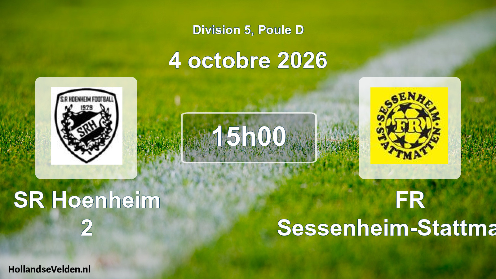 Scheduled Match: SR Hoenheim 2 - FR Sessenheim-Stattmatten (4 October 2026)