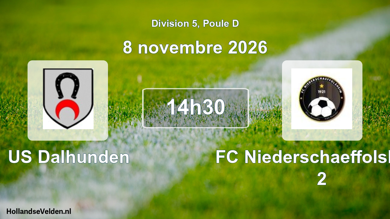 Geplande wedstrijd: US Dalhunden - FC Niederschaeffolsheim 2 (8 november 2026)