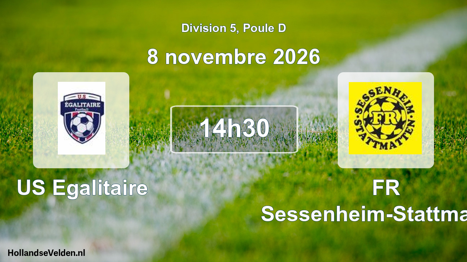 Scheduled Match: US Egalitaire - FR Sessenheim-Stattmatten (8 November 2026)