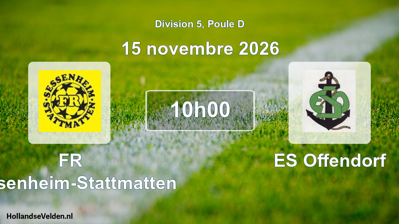 Scheduled Match: FR Sessenheim-Stattmatten - ES Offendorf (15 November 2026)