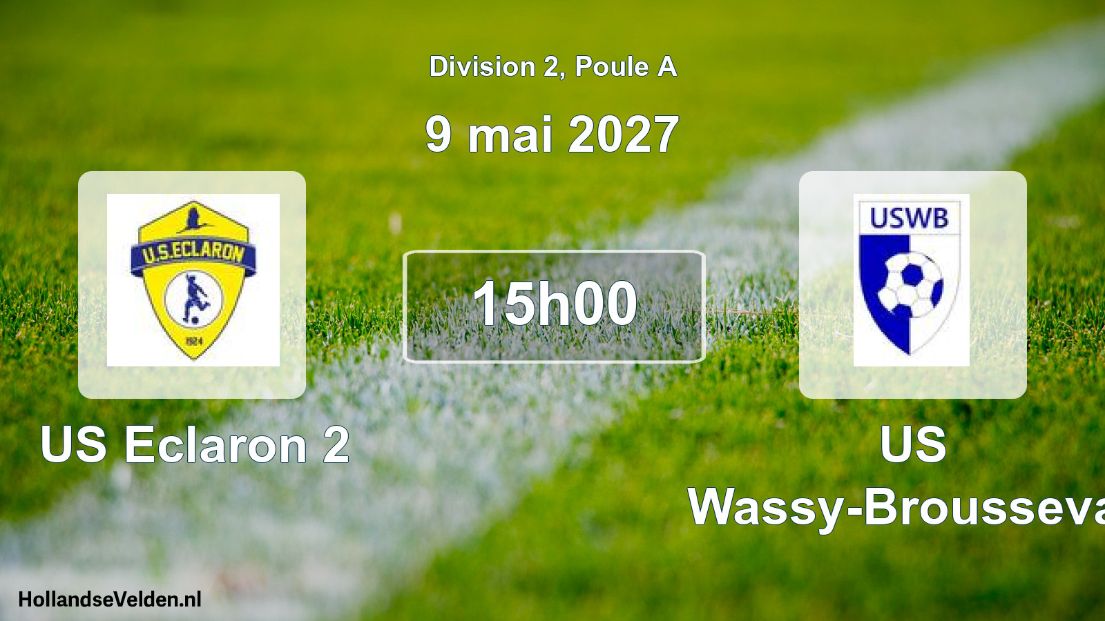 Match programmé: US Eclaron 2 - US Wassy-Brousseval (9 mai 2027)