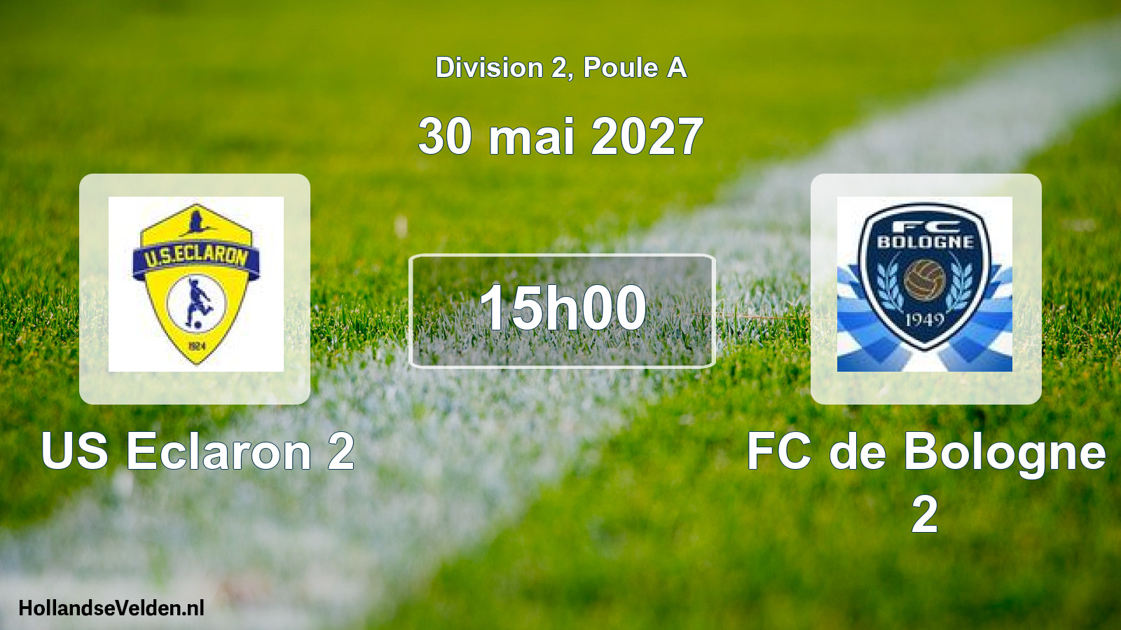 Match programmé: US Eclaron 2 - FC de Bologne 2 (30 mai 2027)