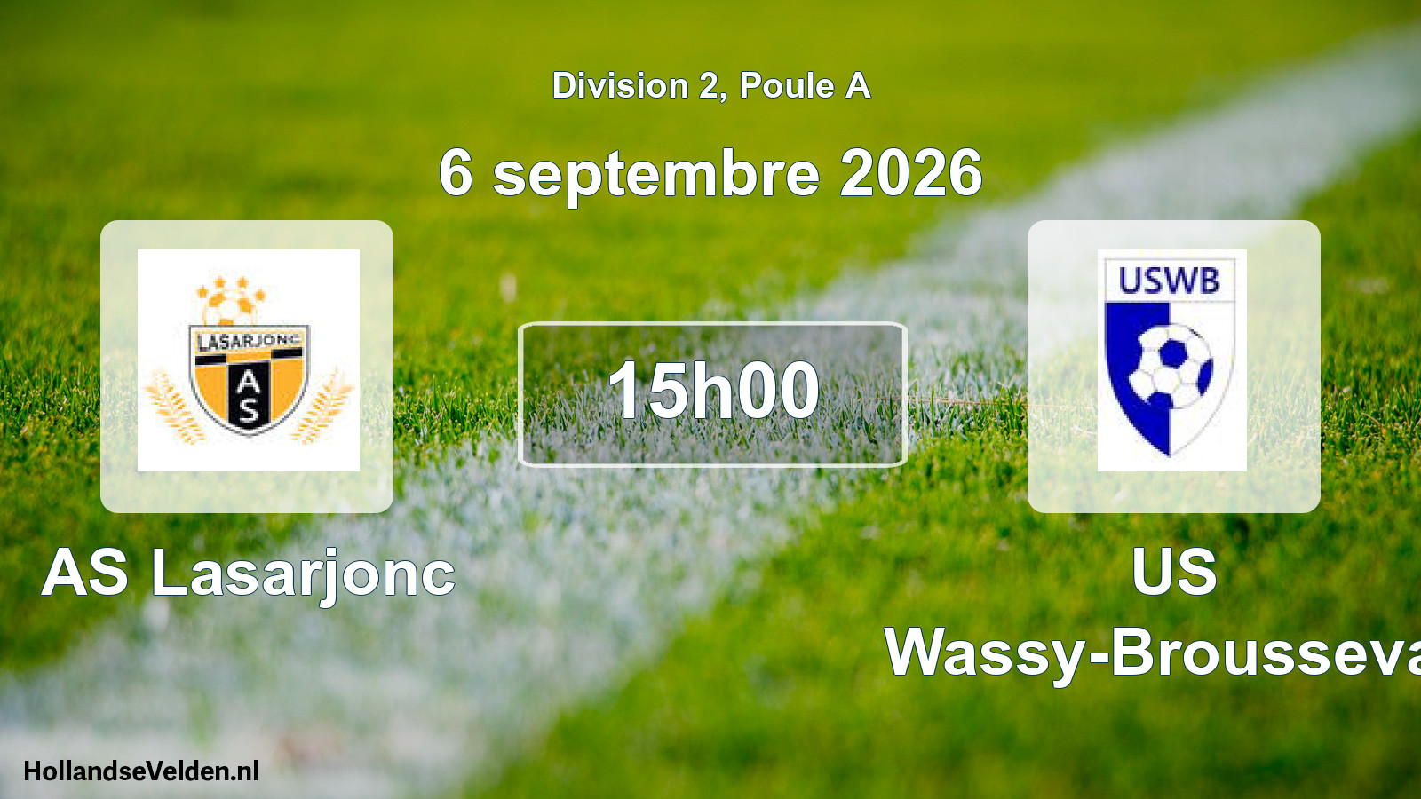 Match programmé: AS Lasarjonc - US Wassy-Brousseval (6 septembre 2026)