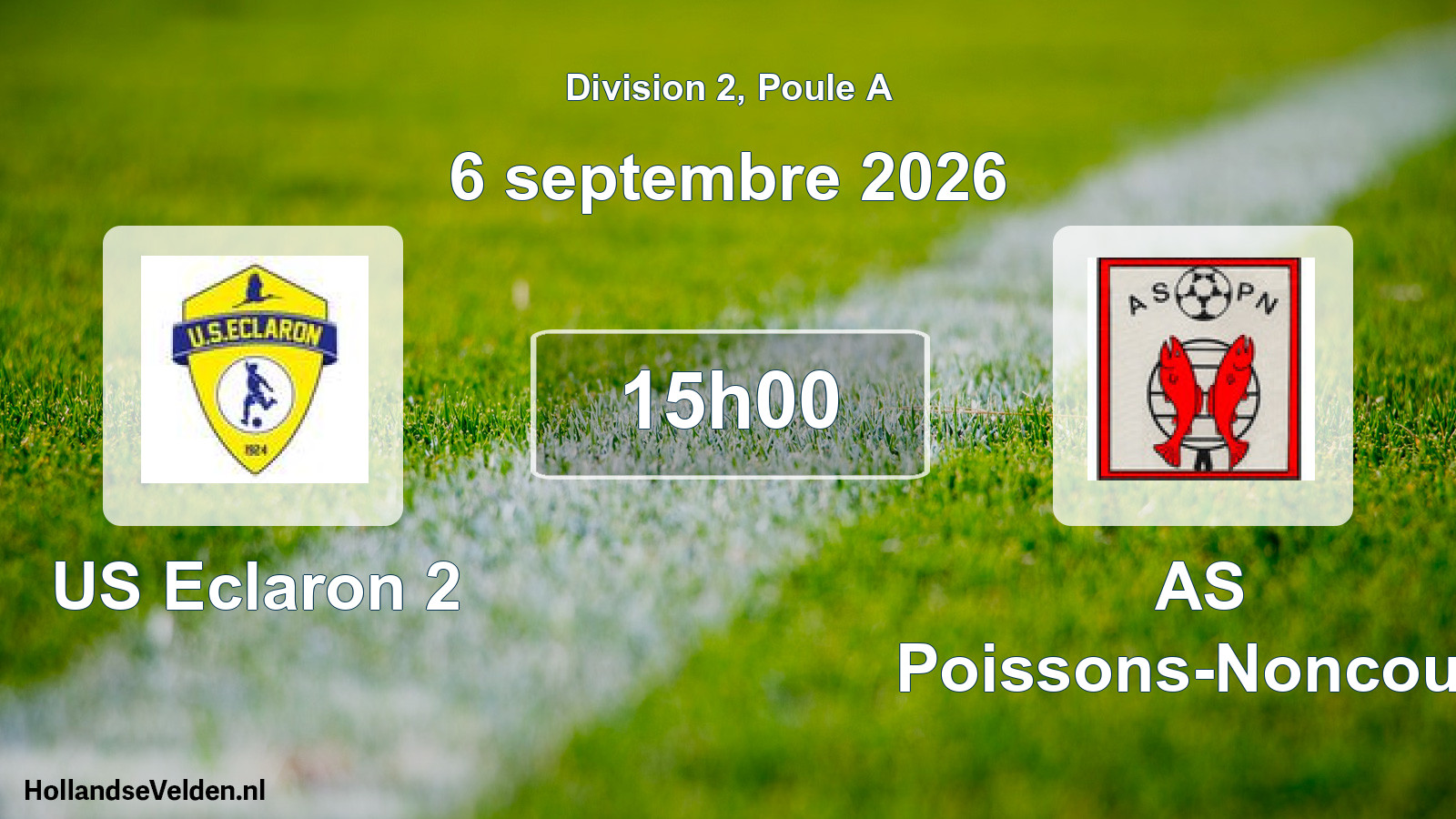 Match programmé: US Eclaron 2 - AS Poissons-Noncourt (6 septembre 2026)