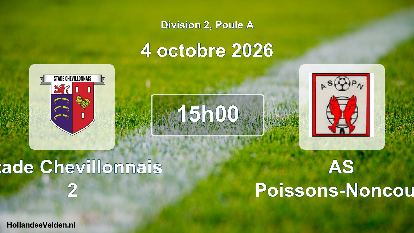 Match programmé: Stade Chevillonnais 2 - AS Poissons-Noncourt (4 octobre 2026)