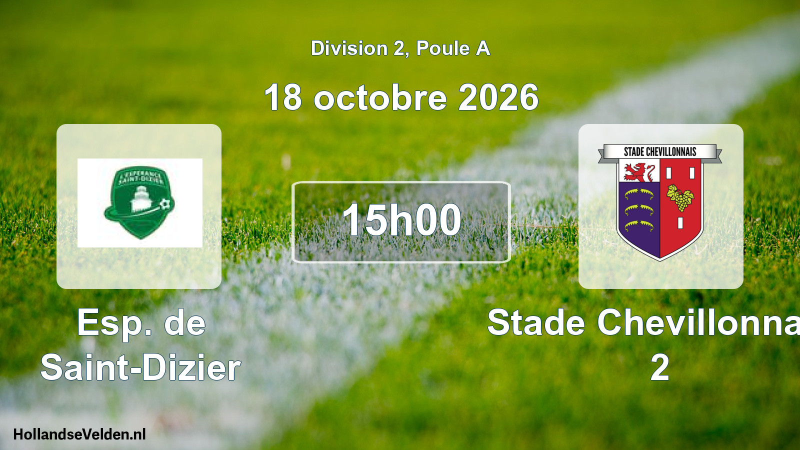 Match programmé: Esp. de Saint-Dizier - Stade Chevillonnais 2 (18 octobre 2026)
