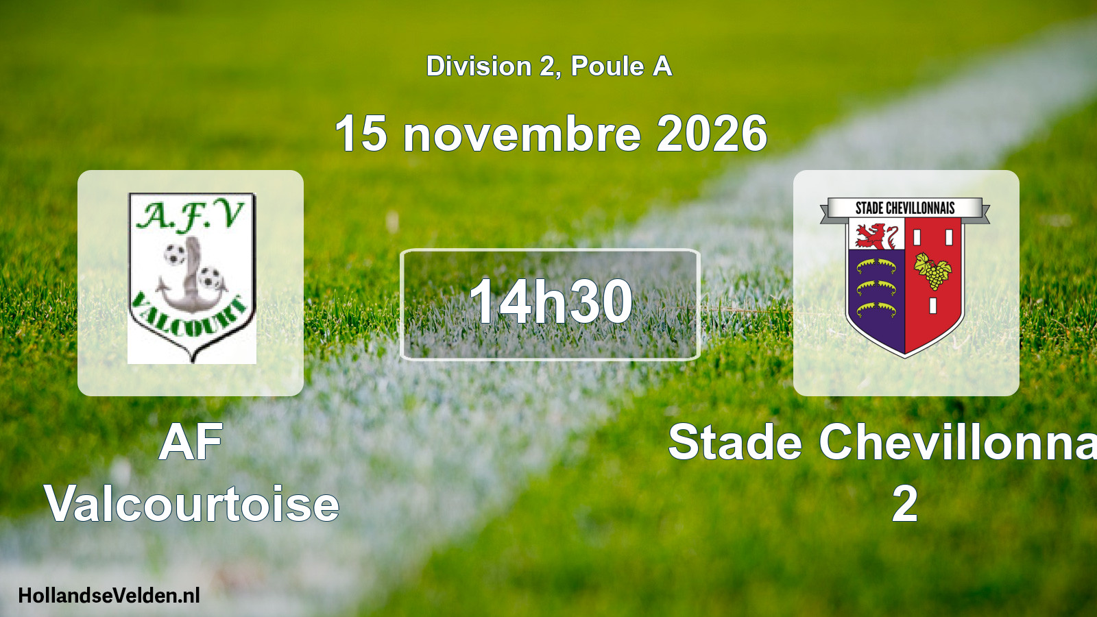 Match programmé: AF Valcourtoise - Stade Chevillonnais 2 (15 novembre 2026)