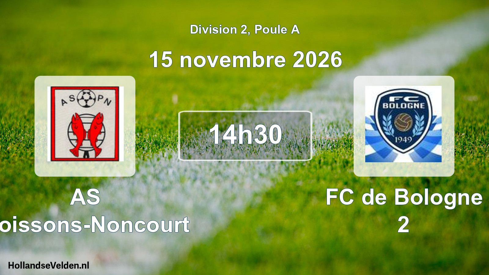 Match programmé: AS Poissons-Noncourt - FC de Bologne 2 (15 novembre 2026)