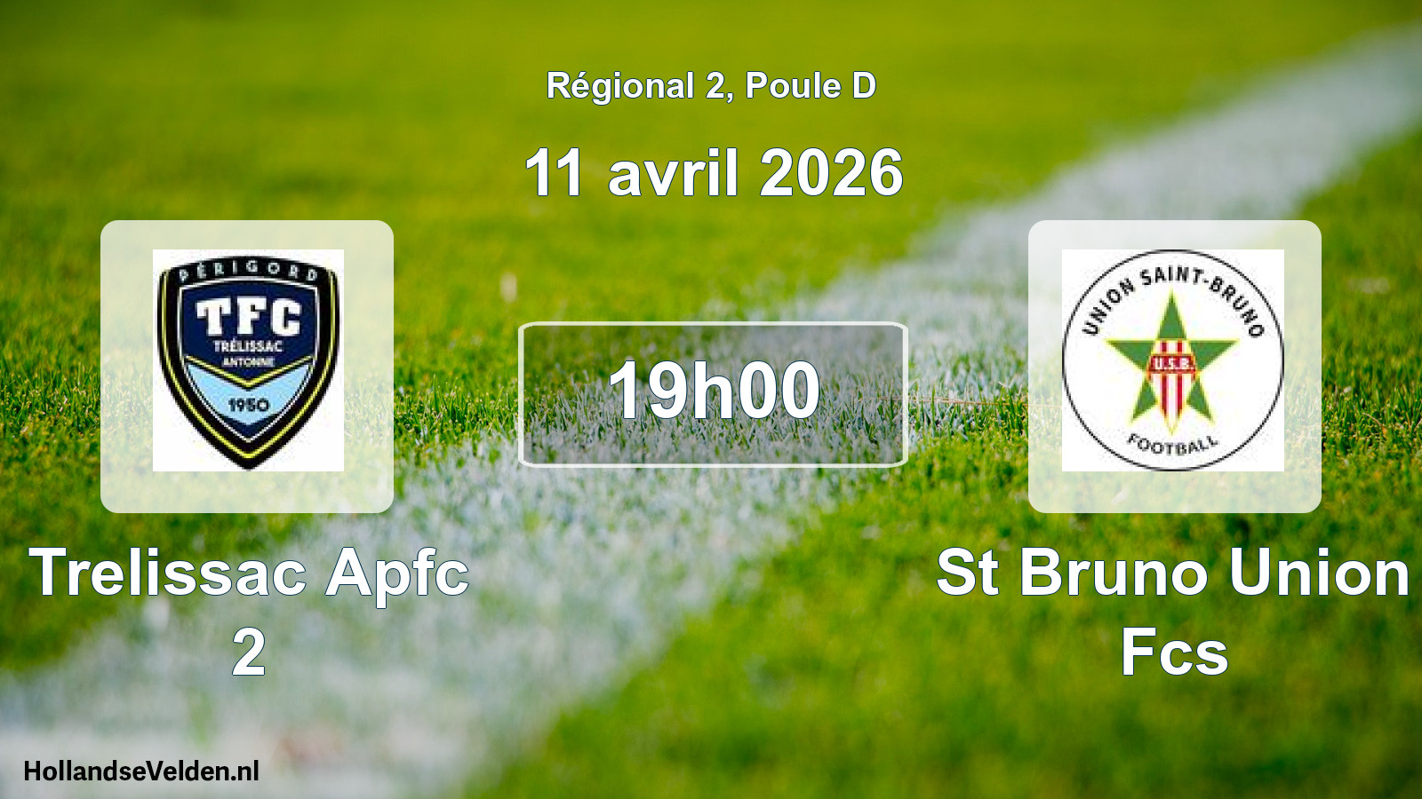 Geplande wedstrijd: Trelissac Apfc 2 - St Bruno Union Fcs (11 april 2026)