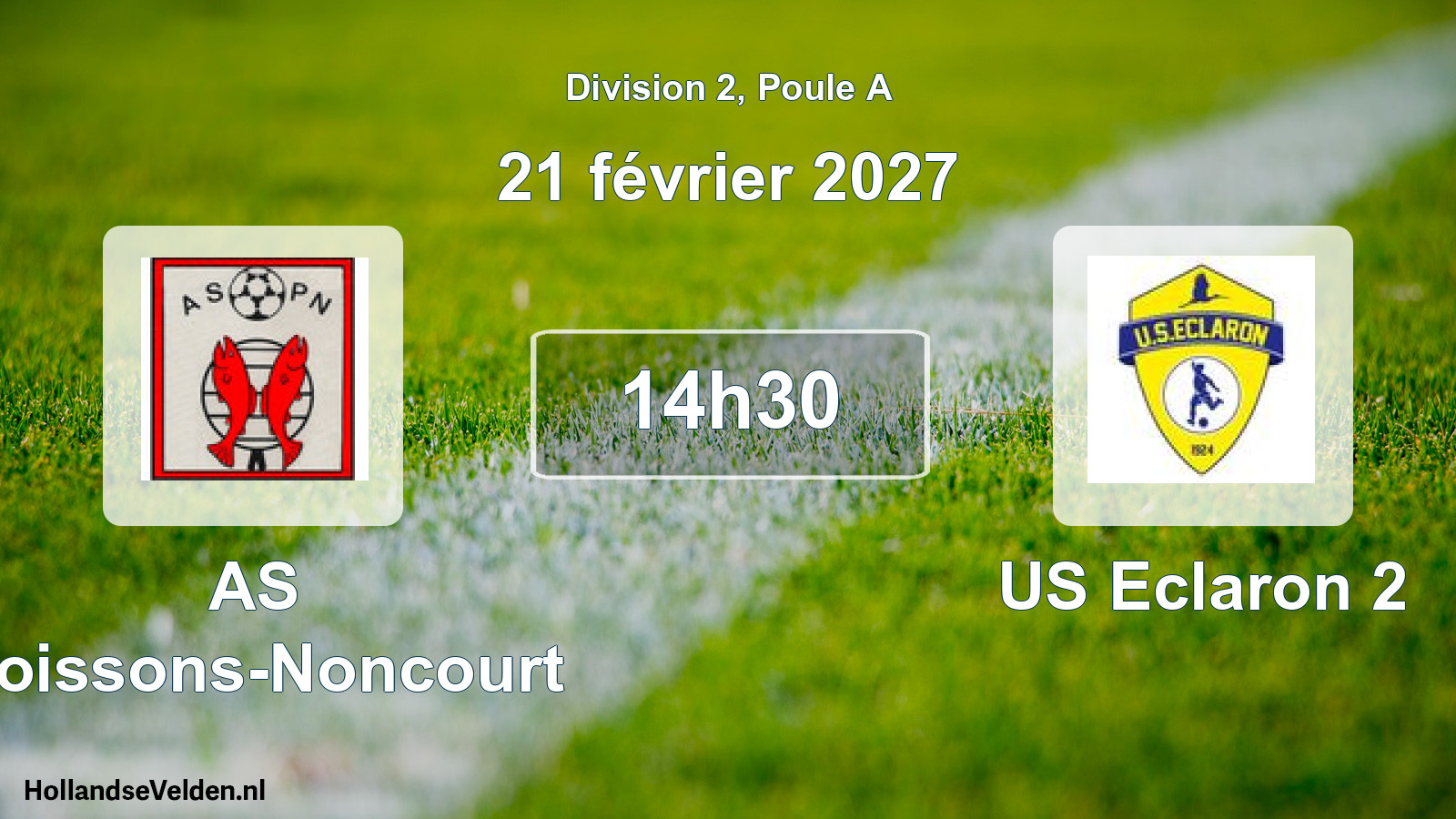 Match programmé: AS Poissons-Noncourt - US Eclaron 2 (21 février 2027)