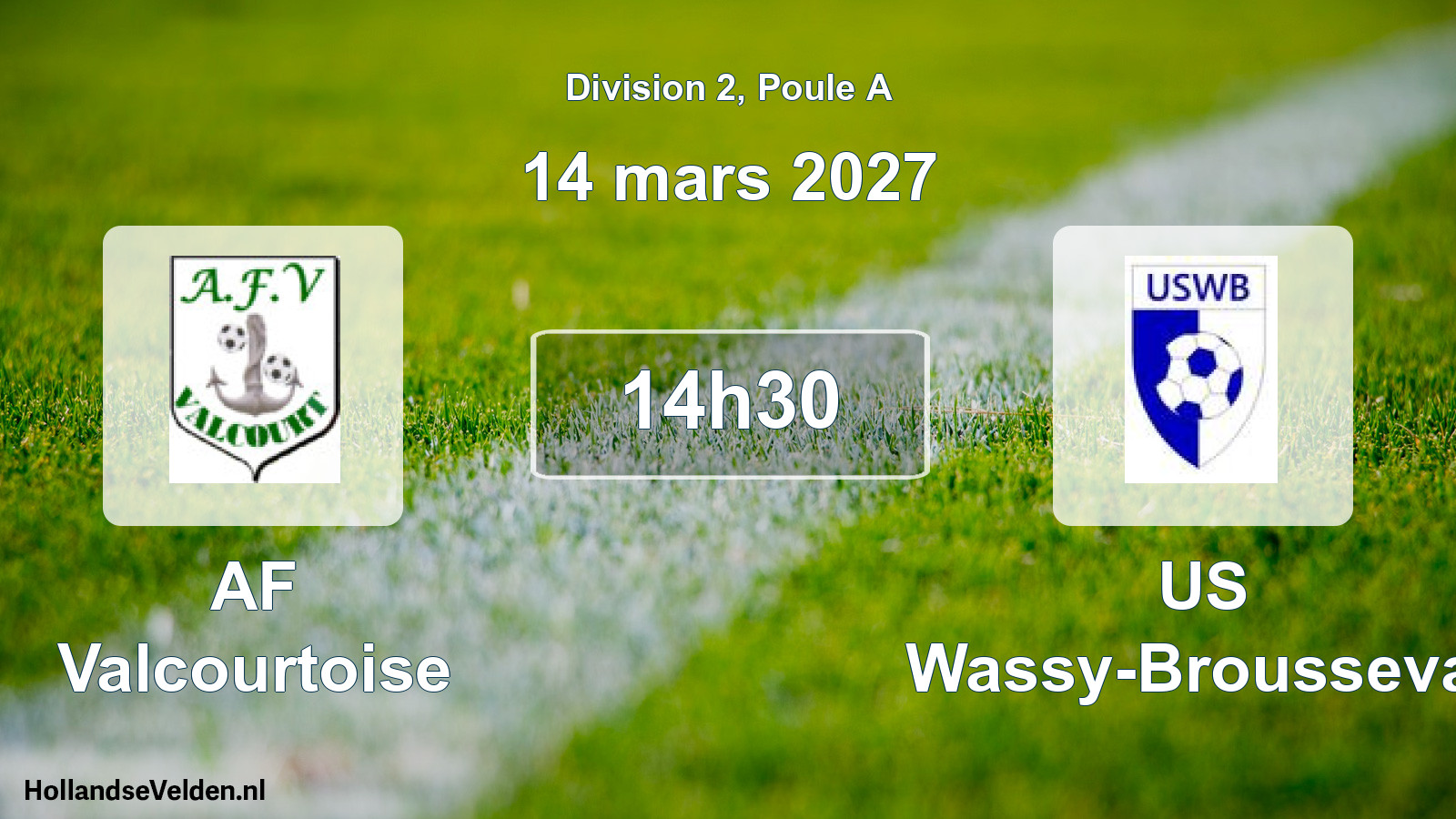 Match programmé: AF Valcourtoise - US Wassy-Brousseval (14 mars 2027)
