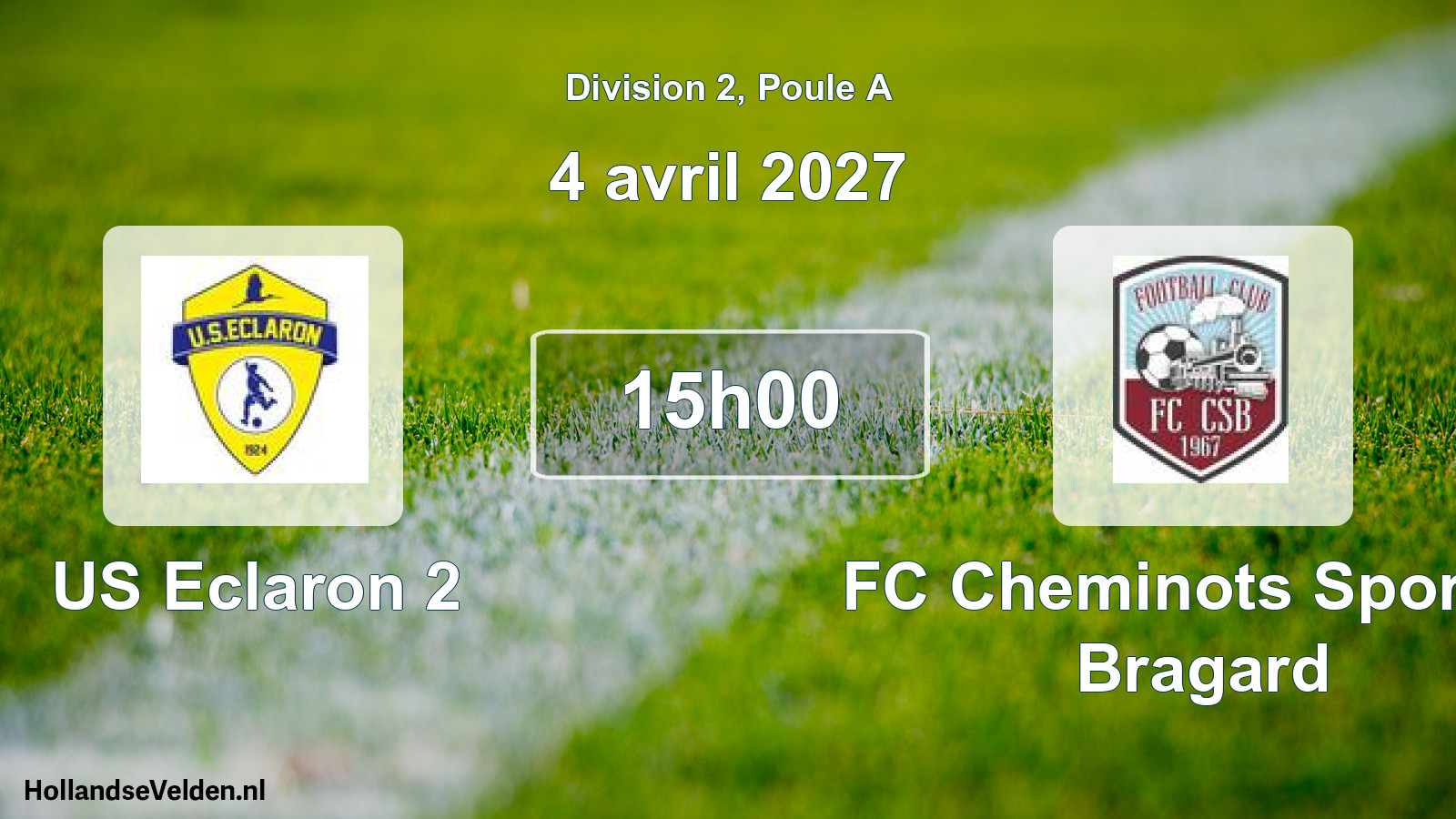Match programmé: US Eclaron 2 - FC Cheminots Sportifs Bragard (4 avril 2027)