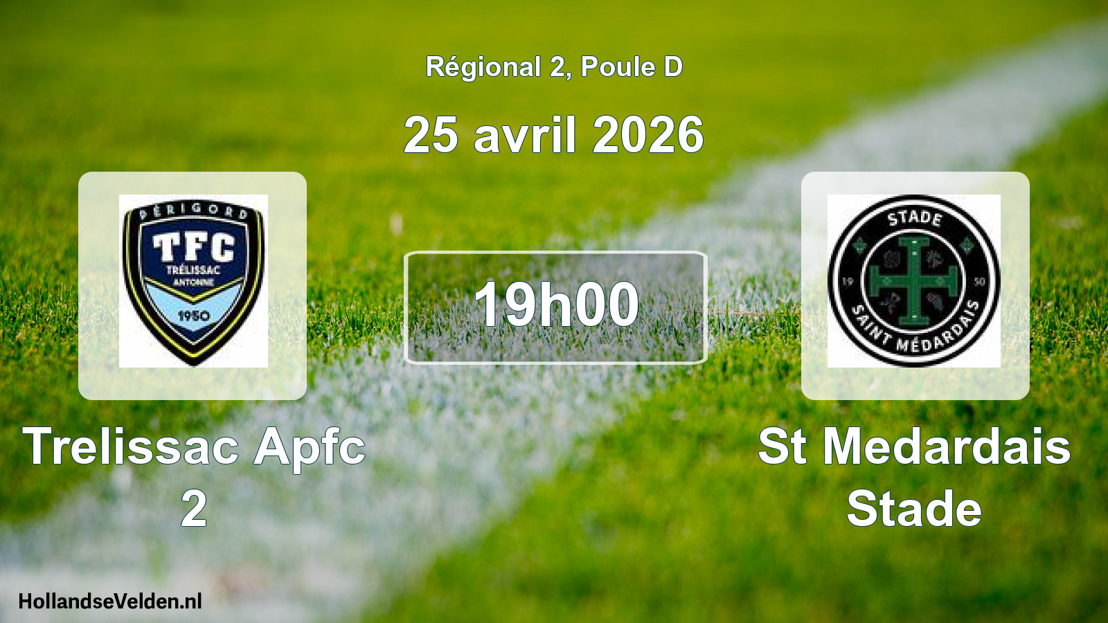 Scheduled Match: Trelissac Apfc 2 - St Medardais Stade (25 April 2026)